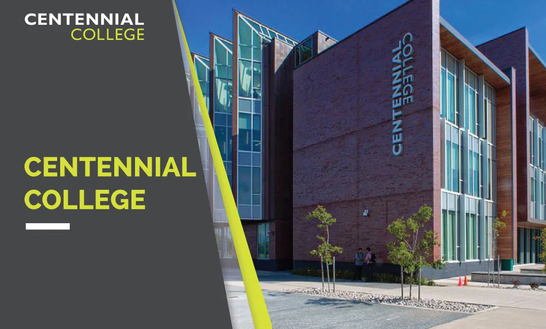 Centennial College, Canada – Lựa chọn của nhiều sinh viên quốc tế